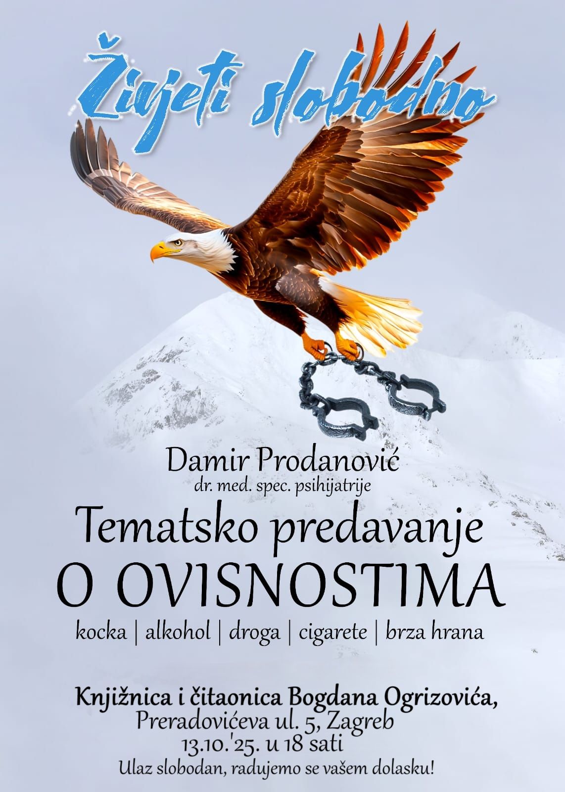 Najava: Tematsko predavanje o ovisnostima "Živjeti slobodno"