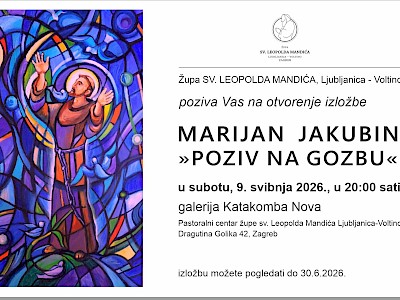 POZIV NA GOZBU MARIJANA JAKUBINA: Svjetlost, vjera i umjetnost u galeriji Katakomba Nova